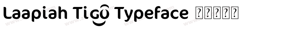 Laapiah Tigo Typeface字体转换